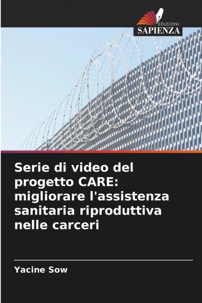 Serie di video del progetto CARE