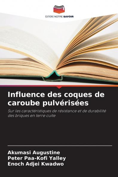 Influence des coques de caroube pulvérisées