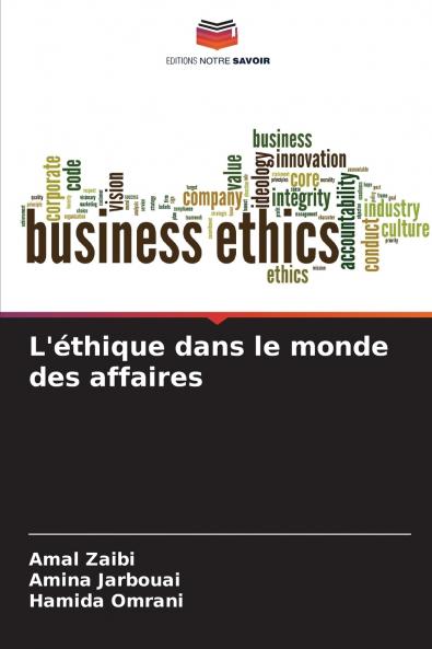 L'éthique dans le monde des affaires
