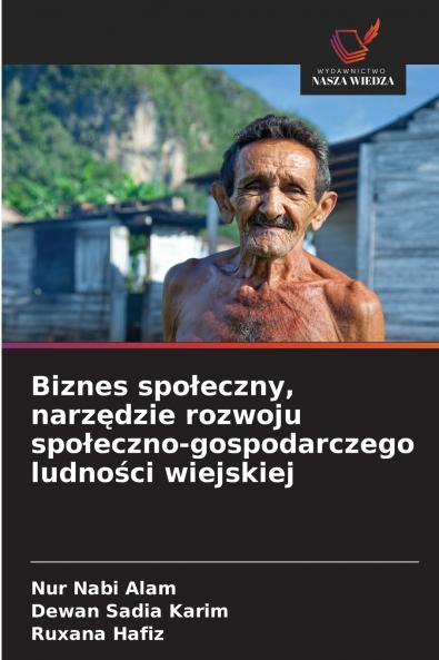 Biznes społeczny narzędzie rozwoju społeczno-gospodarczego ludności wiejskiej
