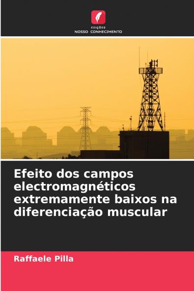 Efeito dos campos electromagnéticos extremamente baixos na diferenciação muscular