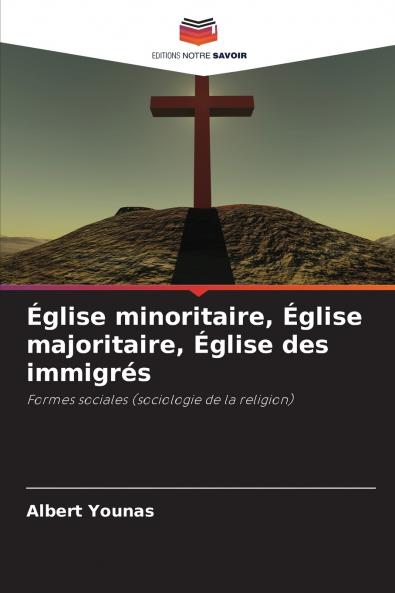 Église minoritaire Église majoritaire Église des immigrés