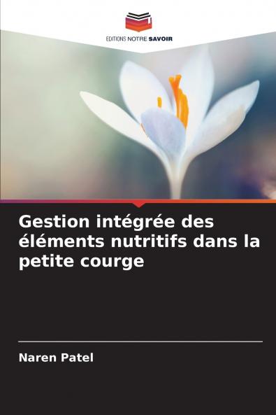 Gestion intégrée des éléments nutritifs dans la petite courge