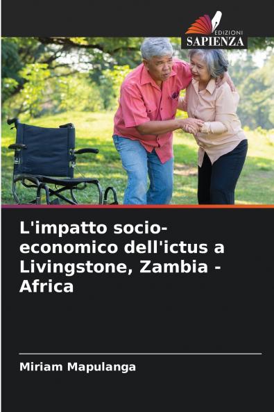 L'impatto socio-economico dell'ictus a Livingstone Zambia - Africa