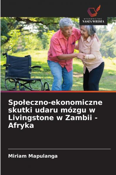 Społeczno-ekonomiczne skutki udaru mózgu w Livingstone w Zambii - Afryka