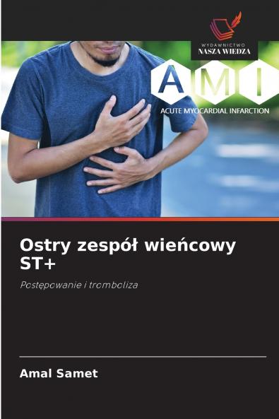 Ostry zespół wieńcowy ST+