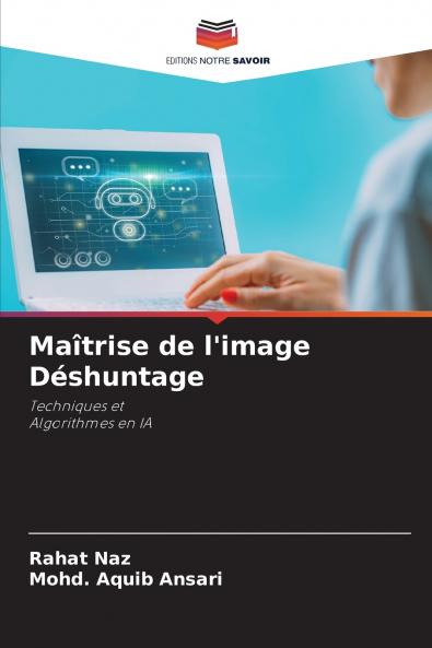 Maîtrise de l'image Déshuntage