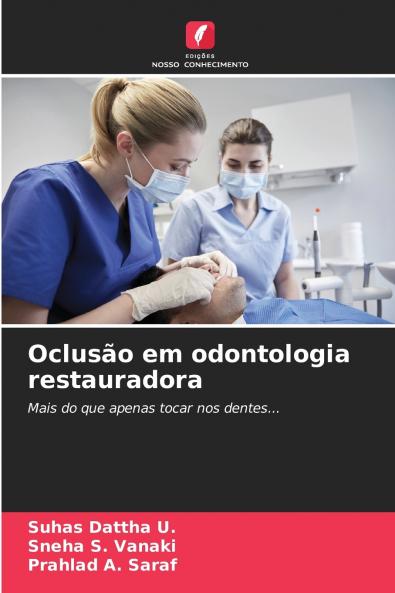 Oclusão em odontologia restauradora