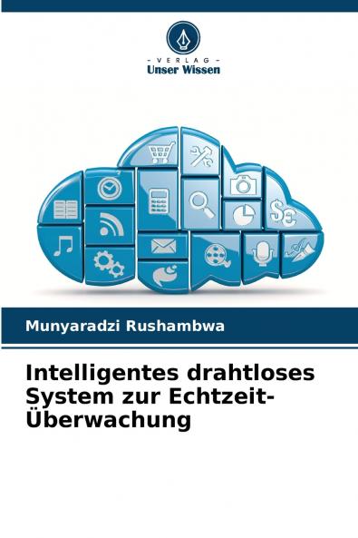 Intelligentes drahtloses System zur Echtzeit-Überwachung