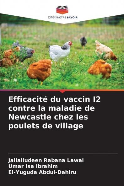 Efficacité du vaccin I2 contre la maladie de Newcastle chez les poulets de village