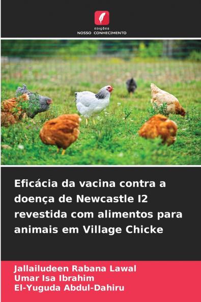 Eficácia da vacina contra a doença de Newcastle I2 revestida com alimentos para animais em Village Chicke