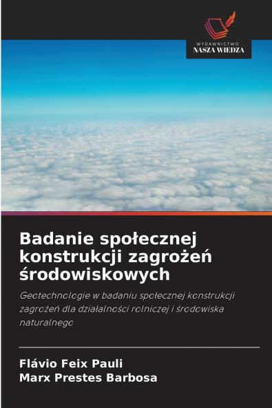 Badanie społecznej konstrukcji zagrożeń środowiskowych