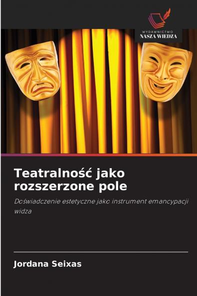 Teatralność jako rozszerzone pole