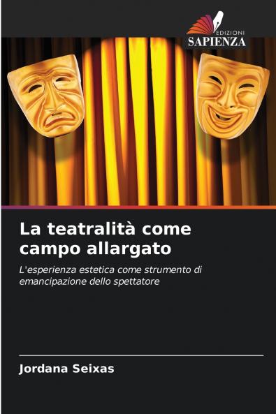 La teatralità come campo allargato
