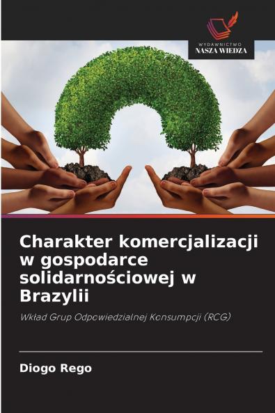Charakter komercjalizacji w gospodarce solidarnościowej w Brazylii