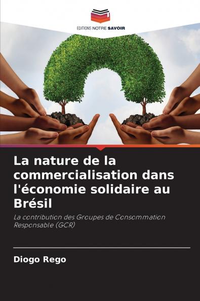 La nature de la commercialisation dans l'économie solidaire au Brésil