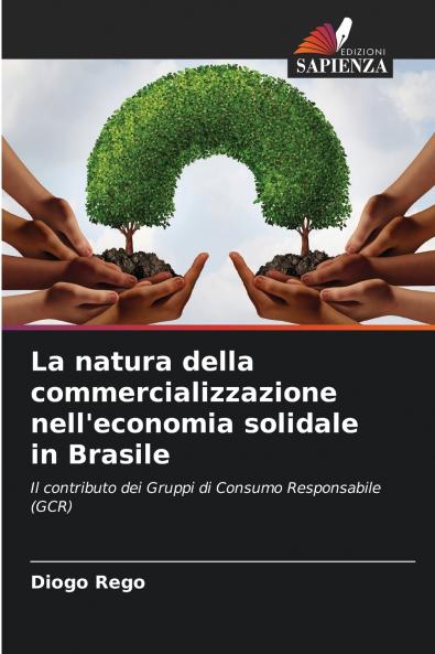 La natura della commercializzazione nell'economia solidale in Brasile