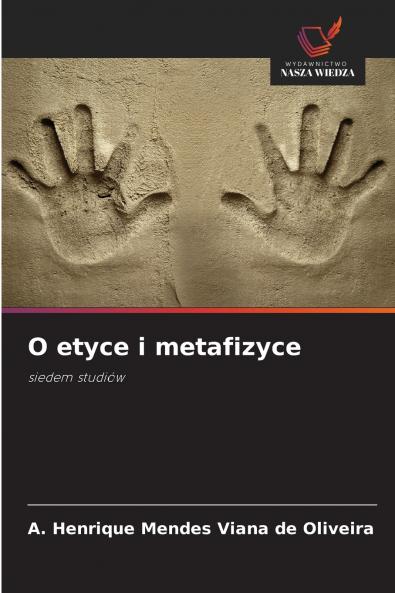 O etyce i metafizyce
