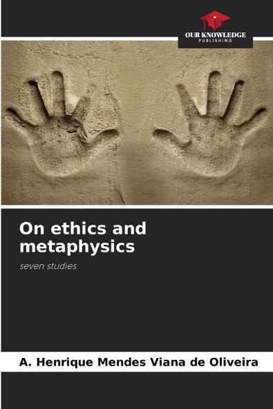 On ethics and metaphysics