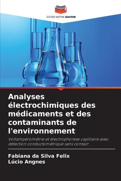Analyses électrochimiques des médicaments et des contaminants de l'environnement