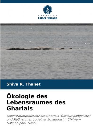 Ökologie des Lebensraumes des Gharials