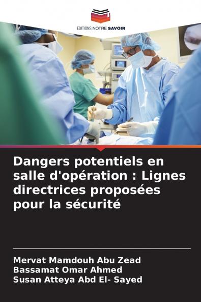 Dangers potentiels en salle d'opération