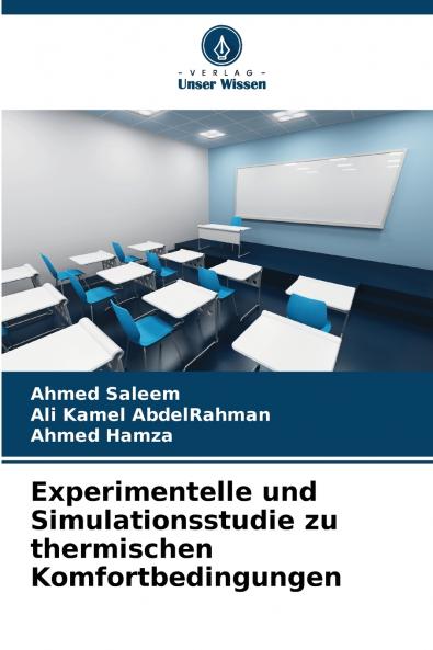 Experimentelle und Simulationsstudie zu thermischen Komfortbedingungen