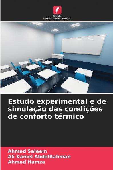 Estudo experimental e de simulação das condições de conforto térmico