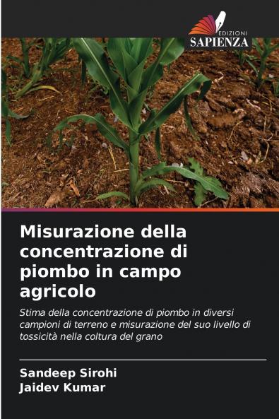 Misurazione della concentrazione di piombo in campo agricolo