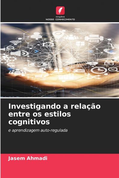 Investigando a relação entre os estilos cognitivos