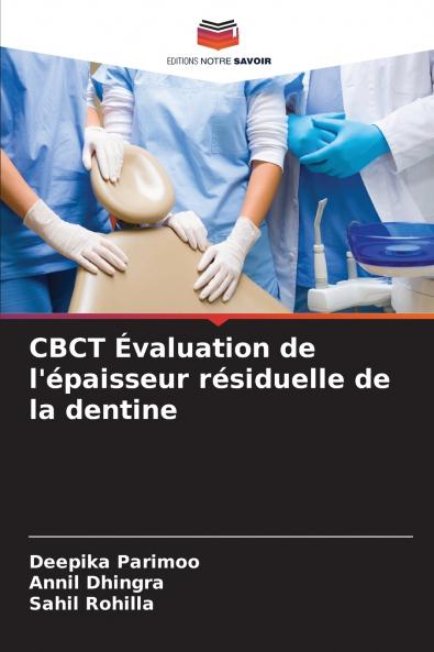 CBCT Évaluation de l'épaisseur résiduelle de la dentine