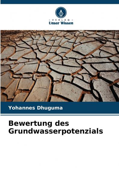 Bewertung des Grundwasserpotenzials