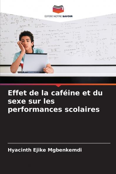 Effet de la caféine et du sexe sur les performances scolaires