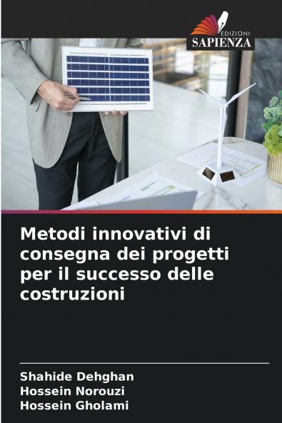 Metodi innovativi di consegna dei progetti per il successo delle costruzioni