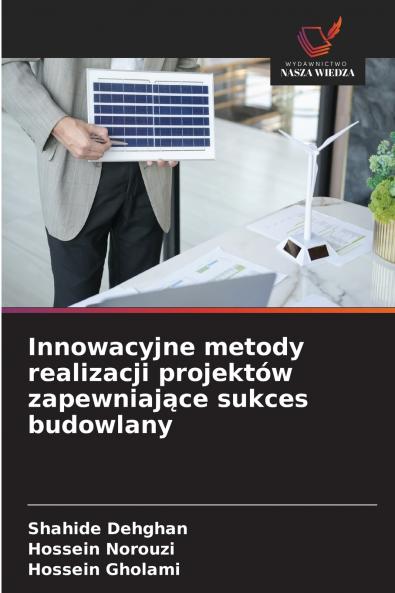 Innowacyjne metody realizacji projektów zapewniające sukces budowlany