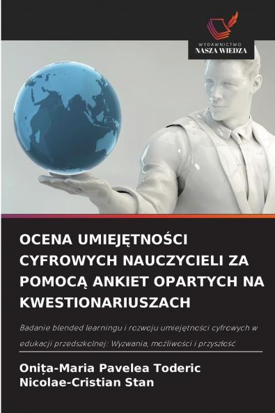 OCENA UMIEJĘTNOŚCI CYFROWYCH NAUCZYCIELI ZA POMOCĄ ANKIET OPARTYCH NA KWESTIONARIUSZACH
