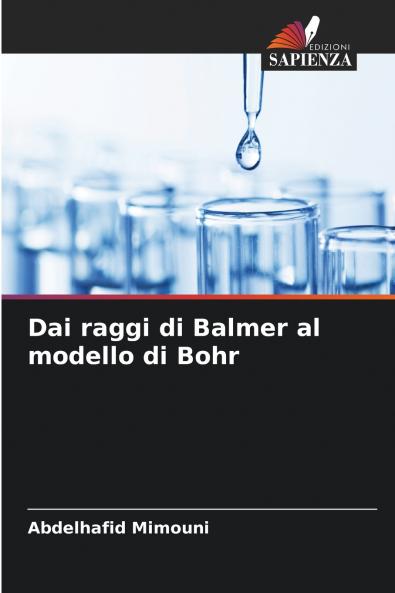 Dai raggi di Balmer al modello di Bohr