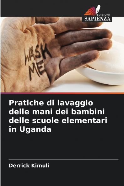 Pratiche di lavaggio delle mani dei bambini delle scuole elementari in Uganda