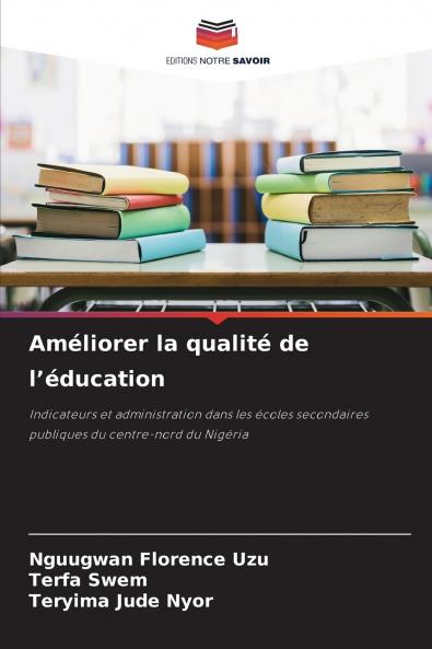 Améliorer la qualité de l'éducation