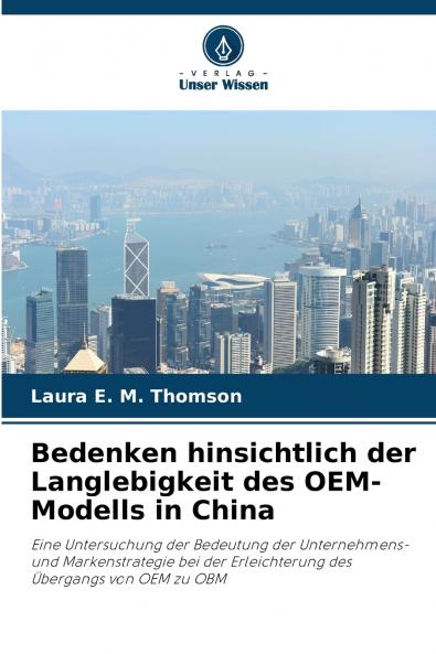 Bedenken hinsichtlich der Langlebigkeit des OEM-Modells in China