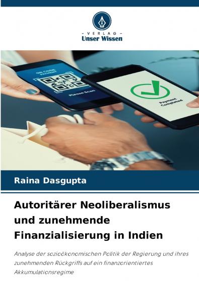Autoritärer Neoliberalismus und zunehmende Finanzialisierung in Indien