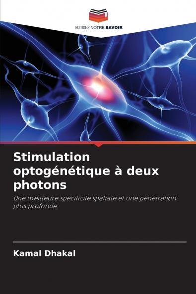 Stimulation optogénétique à deux photons