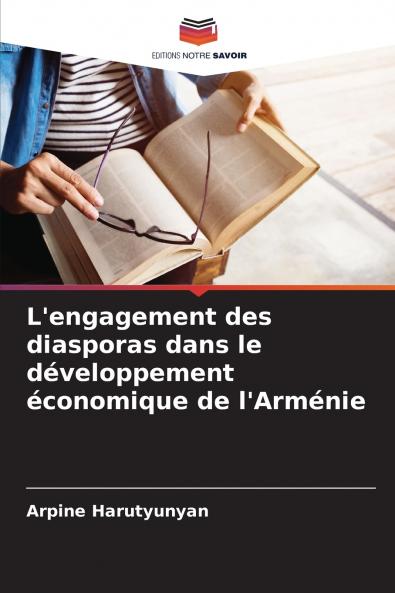 L'engagement des diasporas dans le développement économique de l'Arménie