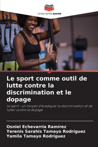 Le sport comme outil de lutte contre la discrimination et le dopage