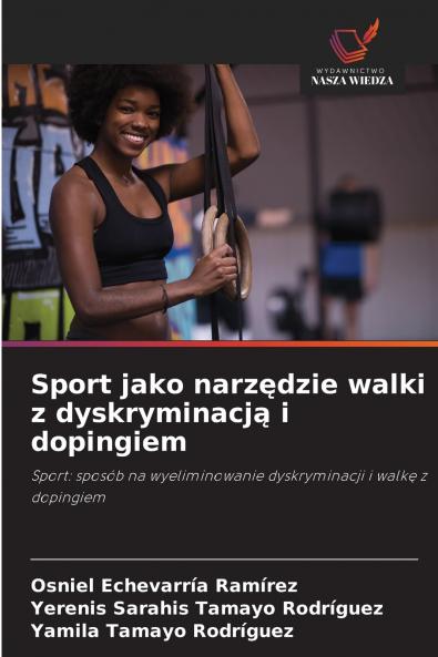 Sport jako narzędzie walki z dyskryminacją i dopingiem