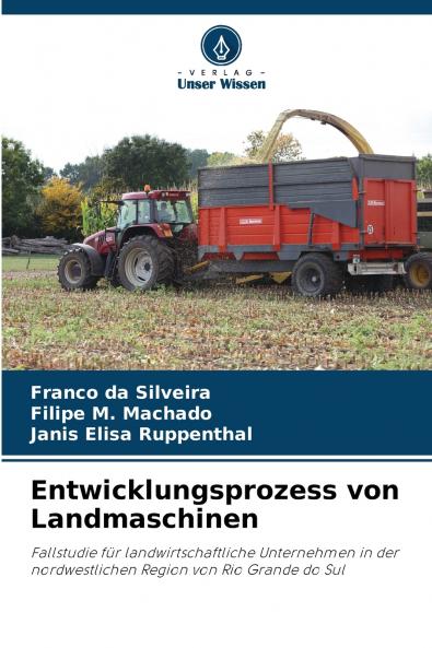 Entwicklungsprozess von Landmaschinen