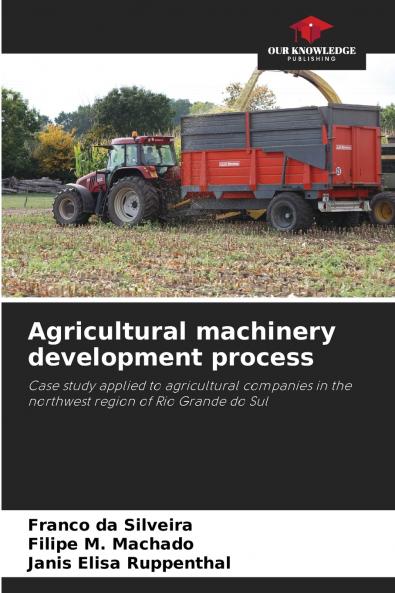 Agricultural machinery development process