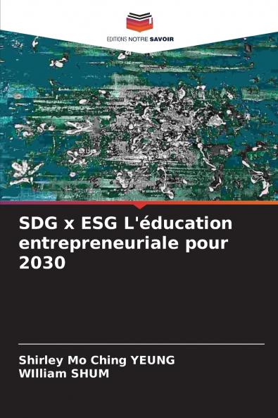 SDG x ESG L'éducation entrepreneuriale pour 2030