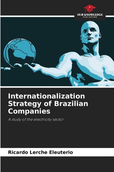 Internationalization Strategy of Brazilian Companies