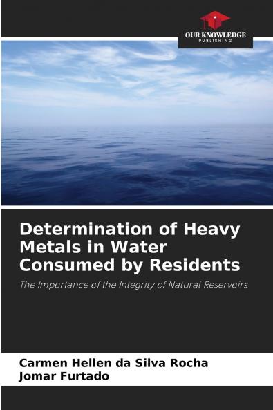 Determination of Heavy Metals in Water Consumed by Residents